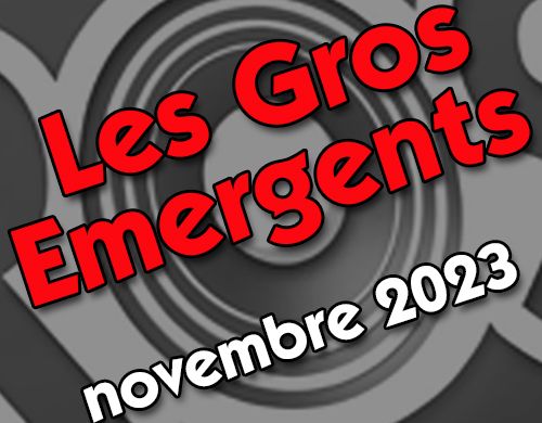 Gros Emergents novembre 2023