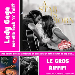 LE GROS RIFFIFI – Lady Gaga est-elle rock & roll ?