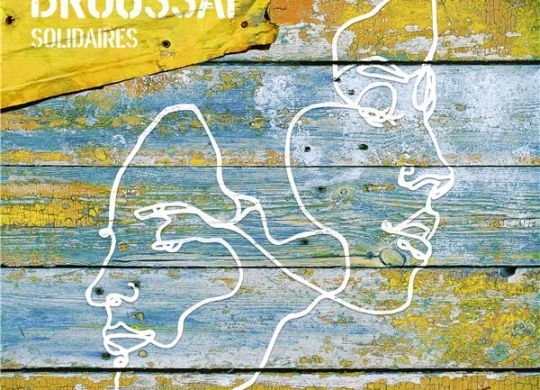 Nos Rêves - Broussaï - Solidaires