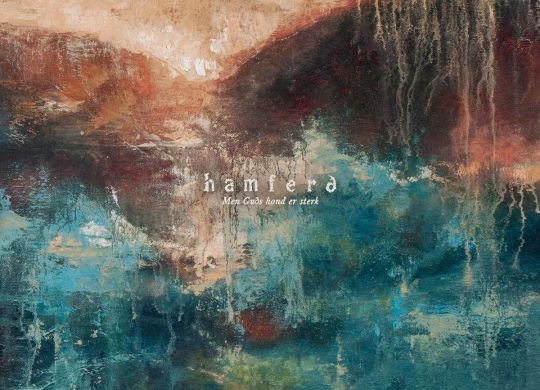 Hamferd Men Guðs hond er sterk