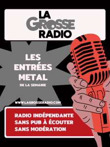 La Grosse Radio Metal : les entrées 2025 #26, #27 et #28