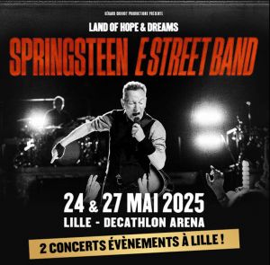 Bruce Springsteen – Le Boss prêche la bonne parole à Lille !