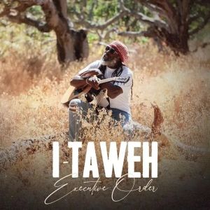 I-Taweh – Executive Order
