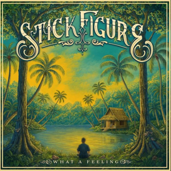 Stick Figure - What A Feeling