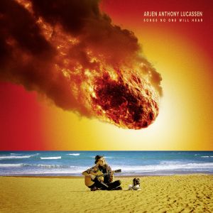 Arjen Anthony Lucassen – Songs No One Will Hear