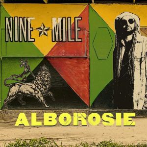 Alborosie – Nine Mile