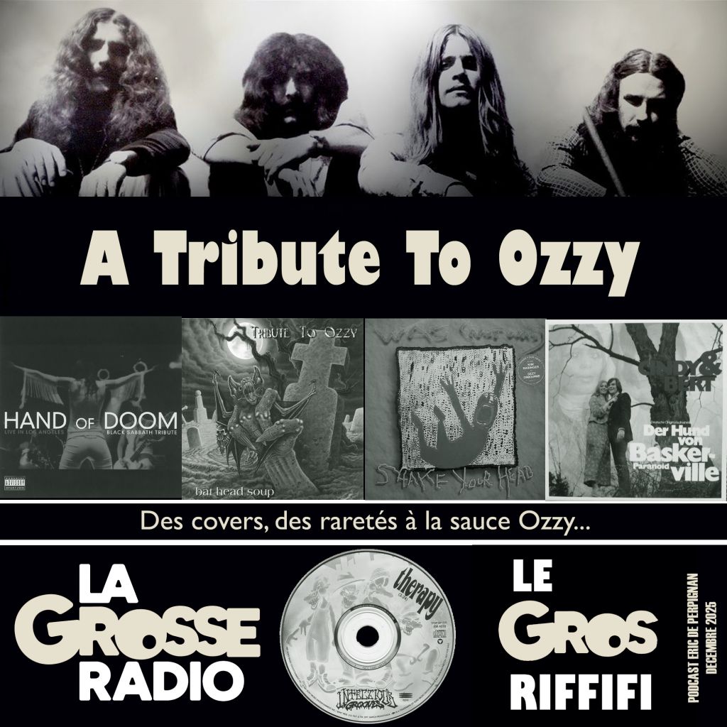 LE GROS RIFFIFI – A Tribute To Ozzy !!!