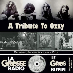 LE GROS RIFFIFI – A Tribute To Ozzy !!!