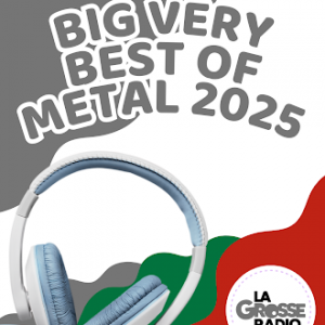 Le Big Very Best Of 2025 de La Grosse Radio Metal : les albums de la rédaction
