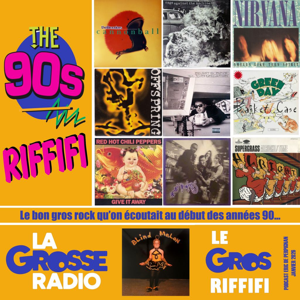 LE GROS RIFFIFI – Nineties Riffifi !!!