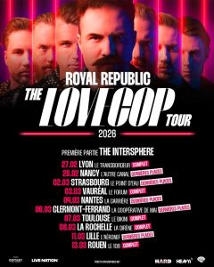 Royal Republic : de retour en France en février et mars 2026