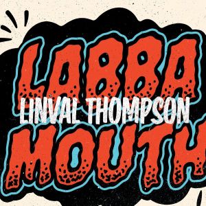 Linval Thompson : réédition de son Labba Mouth
